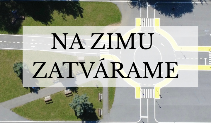 Fotka - Detské dopravné ihrisko bude počas zimného obdobia zatvorené