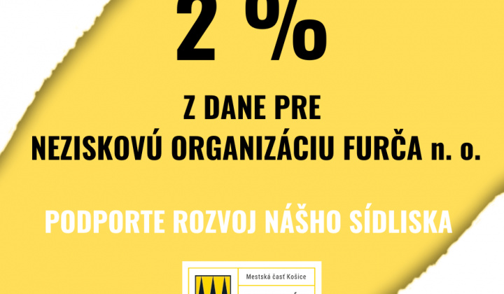Fotka - Podporte rozvoj našej Furče svojimi 2 %