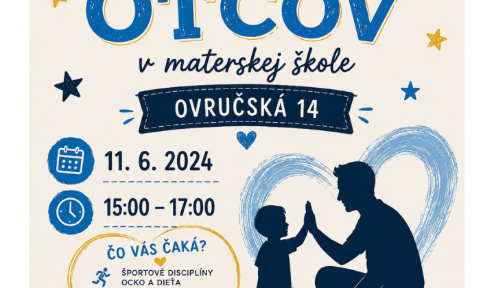 Fotka - Deň otcov v Materskej škole Ovručská 14